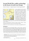 Research paper thumbnail of Second World War conflict archaeology in the forests of north-west Europe.