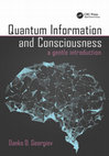 Research paper thumbnail of Quantum Information and Consciousness: A Gentle Introduction