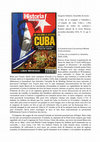 Research paper thumbnail of Ensemble de textes : « Cuba, de la conquête à l'abandon », « L’origine du nom Cuba », « Des hommes de toutes les couleurs », Numéro spécial de la revue Historia, novembre décembre 2016, N. 32, pp. 8-18.