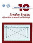 Research paper thumbnail of Steel Design Guide Series Erection Bracing of Low-Rise Structural Steel Buildings