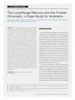 Research paper thumbnail of The Long-Range Memory and the Fractal Dimension: a Case Study for Alcântara