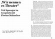 Research paper thumbnail of " Wir nennen es Theater " Veit Sprenger im Gespräch mit Florian Malzacher