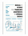 Research paper thumbnail of Manual de regras para trabalhos académicos em ciências sociais : organizar, escrever e formatar