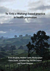 Research paper thumbnail of Te Tiriti o Waitangi-based practice in health promotion