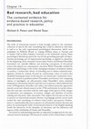 Research paper thumbnail of Bad research, bad education: The contested evidence for evidence-based research, policy and practice in education