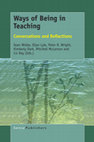 Research paper thumbnail of Ways of Being in Teaching: Conversations and Reflections