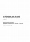 Research paper thumbnail of On the Crossroads of Art and Science - With Case Studies on Works Concerning Human-Animal Relationships