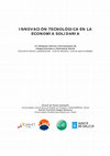 Research paper thumbnail of Innovación Tecnologica en la Economia Solidaria