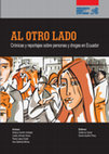 Research paper thumbnail of Al otro lado: Crónicas y reportajes sobre personas y drogas en Ecuador