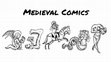 Research paper thumbnail of Getting Medieval with Comics: how to be human in the Middle Ages