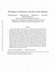 Research paper thumbnail of The Shape of Art History in the Eyes of the Machine