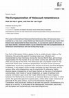 Research paper thumbnail of The Europeanization of Holocaust remembrance. How far has it gone, and how far can it go?