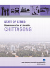 Research paper thumbnail of STATE OF CITIES:: Governance for a Liveable Chittagong