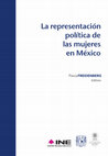 Research paper thumbnail of La representación política de las mujeres en México