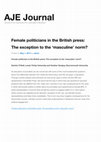 Research paper thumbnail of Female politicians in the British press: The exception to the ‘masculine’ norm?