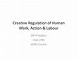 Research paper thumbnail of Creative Regulation of Labour