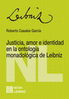 Research paper thumbnail of Justicia, amor e identidad en la ontología monadológica de Leibniz