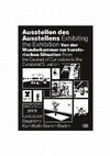 Research paper thumbnail of Die Ausstellung als Katalog. Anregungen zu einem erweiterten Verständnis von Display. The Exhibition as Catalogue. Suggestions for an Expanded Understanding of Display