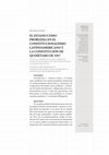 Research paper thumbnail of "El Estado como problema en el constitucionalismo latinoamericano y la Constitución de Querétaro de 1917", en Argumenta Journal Law nº 27, julio-diciembre 2017, págs. 309-336.