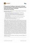 Research paper thumbnail of Computational Intelligence Approaches for Energy Load Forecasting in Smart Energy Management Grids: State of the Art, Future Challenges, and Research Directions