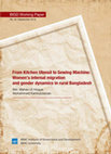 Research paper thumbnail of From Kitchen Utensil to Sewing Machine: Women's internal migration and gender dynamics in rural Bangladesh