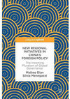 Research paper thumbnail of New Regional Initiatives in China’s Foreign Policy The Incoming Pluralism of Global Governance