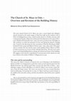 Research paper thumbnail of The Church of St. Mary in Oslo – Overview and Revision of the Building History