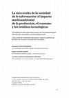 Research paper thumbnail of La cara oculta de la sociedad de la información: el impacto medioambiental de la producción, el consumo y los residuos tecnológicos