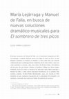 Research paper thumbnail of Maria Lejarraga y Manuel de Falla en busca de nuevas soluciones dramatico musicales