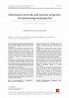 Research paper thumbnail of Information networks and systemic properties. An epistemological perspective