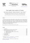 Research paper thumbnail of Fuel supply chain analysis of Turkey