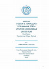 Research paper thumbnail of DESAIN & TEKNOLOGI PERUMAHAN SERTA UTILITAS LINGKUNGAN LAYAK HUNI