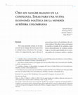 Research paper thumbnail of Oro sin sangre basado en la confianza. Ideas para una nueva economía política de la minería aurífera colombiana