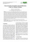 Research paper thumbnail of Characterisation of Academic Journal Publications Using Text Mining Techniques