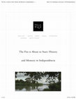 Research paper thumbnail of The Fire is About to Start: History and Memory in Independência