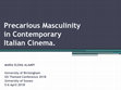 Research paper thumbnail of Precarious Masculinity in Contemporary Italian Cinema.