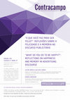 Research paper thumbnail of " O que você faz para ser feliz? ": reflexões sobre a felicidade e a memória no discurso publicitário // "What do you do to be happy?": reflections on happiness and memory in advertising discourse