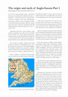 Research paper thumbnail of The origin - and myth of Anglo-Saxons, Part 1