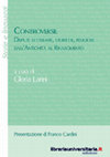 Research paper thumbnail of "Controversia teologica e controversie politiche con il βασιλεύς durante la crisi iconoclastica (726-843)", in "Controversie. Dispute letterarie, storiche e religiose dall’Antichità al Rinascimento", a cura di Gloria Larini, Padova 2013 (Storie e Linguaggi, 4), pp. 225-264.