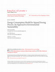 Research paper thumbnail of Energy Consumption Model for Apparel Sewing Process: An Approach to Environmental Sustainability