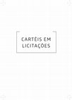 Research paper thumbnail of Cartéis em Licitações: concorrência, incentivos e prevenção aos conluios nas contratações públicas.pdf