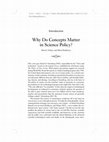 Research paper thumbnail of Why Do Concepts Matter in Science Policy? (open access)