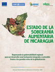 Research paper thumbnail of Estado de la Soberanía Alimentaria de Nicaragua. Repensando la gobernabilidad nacional para un desarrollo rural incluyente integrado y sostenible frente a los grandes retos de la globalización