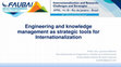 Research paper thumbnail of Engineering and knowledge management as strategic tools for Internationalization