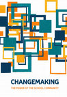 Research paper thumbnail of Changemaking: the power of the school community