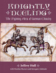 Research paper thumbnail of Knightly Dueling – the Fighting Arts of German Chivalry