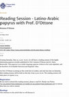 Research paper thumbnail of Reading Session -Latino-Arabic papyrus with Prof. D'Ottone Arianna D'Ottone