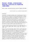 Research paper thumbnail of Dossier núm. 103: Estado, corporaciones agrarias y política en Argentina (1930-2006)