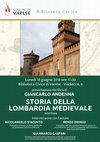 Research paper thumbnail of Presentazione del volume "Storia della Lombardia Medievale" di Giancarlo Andenna (Varese, 18 giugno 2018)