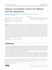 Research paper thumbnail of Copper/Iron Brake Friction for Military Aircraft Application